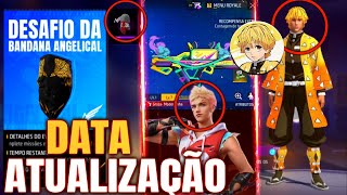 DATA DA ATUALIZAÇÃO, ITEM ANGELICAL GRÁTIS? CADÊ O ZENITSU NA LOJA MISTERIOSA, NOVIDADES FREE FIRE