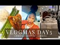 VLOGMAS DAY 3 | SHOPPING + COOKING