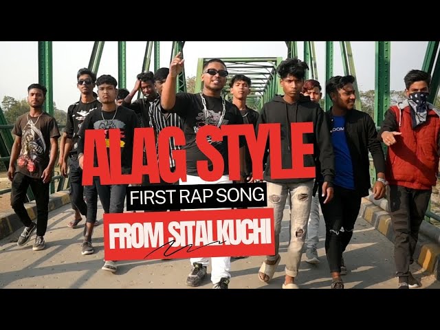 MTW 73 - Alag Style ( Official music video ) From Sitalkuchi Rap Song || class=