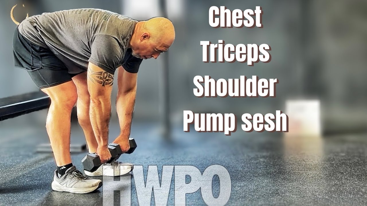 HWPO: Bodybuilding Upper Body Pump Sesh