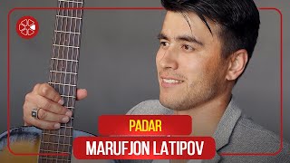 Маъруфчон Латипов - Падар / Marufjon Latipov - Padar (2020)