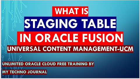 What is staging table in Oracle fusion R13 | UCM | Data Conversion in Oracle Fusion | Cloud ERP