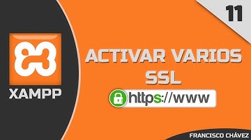 CURSO XAMPP | ACTIVAR VARIOS CERTIFICADOS SSL | VARIOS DOMINIOS CON SSL