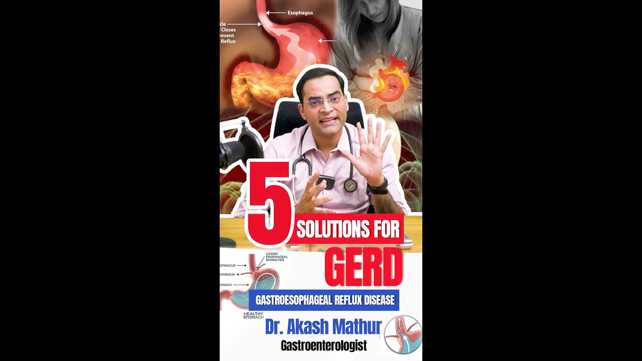 Conquer GERD: 5 Simple Solutions | एसिड रिफ्लक्स (GERD) को हराने के 5 ...