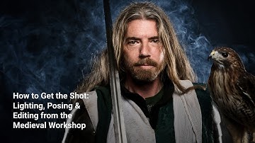 How to Get the Shot: Lighting, Posing & Editing from the Medieval Workshop | Luminar Neo
