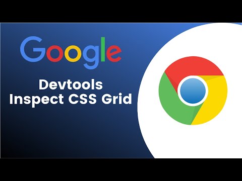 Inspect CSS Grid in Chrome Devtools | Chrome Devtools Part 6 | Celotek