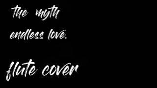 The Myth Theme Song (Endless Love) - Jackie Chan &kim hee-sun|| flute cover||alto flute recorder