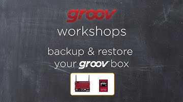 groov tutorial: Back up & restore