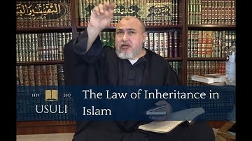 The Law of Inheritance in Islam | Khaled Abou El Fadl | Usuli Excerpts