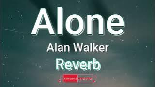 Kurumi - Alone (Reverb) | Song By Alan Walker
