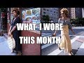 WHAT I WORE THIS MONTH | DRESSES, BAGS + MORE