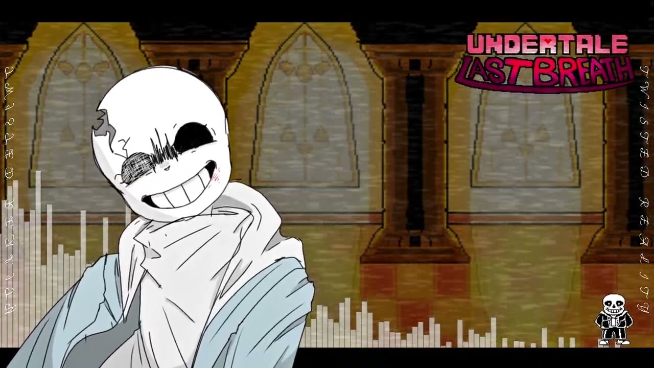 Undertale Last Breath] - [Twisted Reality] - Accelerate Remix