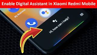 How to Enable Launch Digital Assistant with Power Button in Xiaomi Redmi Mobile?