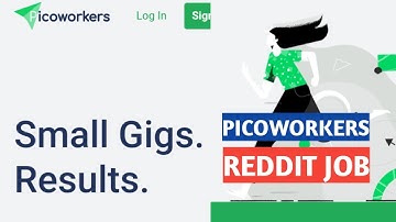 How to work on Picoworkers. Picoworkers reddit job.
