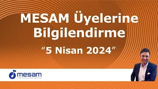 Mesam Üyeleri̇ni̇ Bi̇lgi̇lendi̇rme