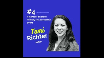 Volunteer diversity. They key to a successful event with Tami Richter from SXSW - TRAILER