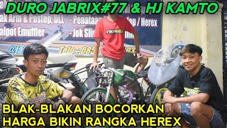 HJ. KAMTO BUKA SUARA HARGA CUSTOM RANGKA HEREX