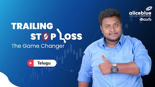 Trailing Stop Loss ఎల చయయల For Beginners In తలగ Alice Blue