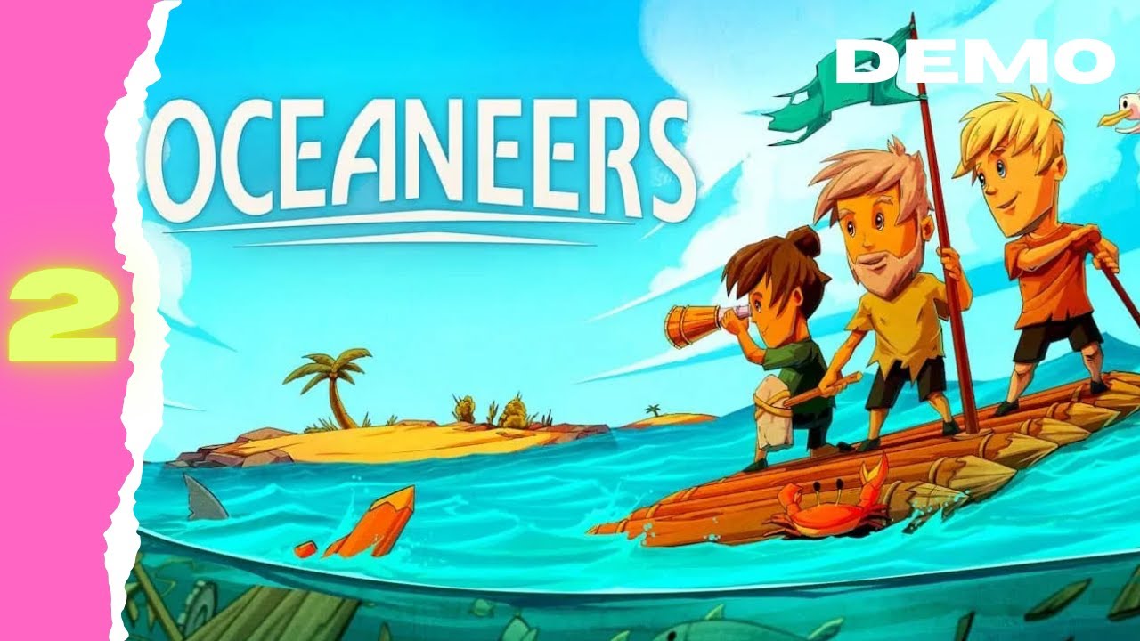 Exploring the Ocean | Oceaneers Demo Part 2