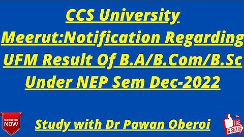 CCS University Meerut:Notification Regarding UFM Result Of B.A/B.Com/B.Sc Under NEP Sem Dec-2022