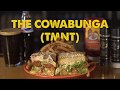 The cowabunga tmnt  melt bar and grilled  gourmet grilled cheese