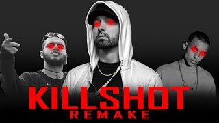 KILLSHOT REMAKE | Eminem ft. Kant e Maicon Kuster