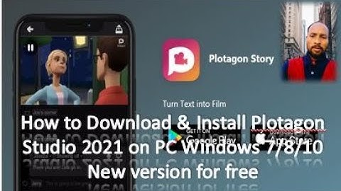 How to Download & Install Plotagon Studio 2021 on PC Windows 7/8/10 New version for free