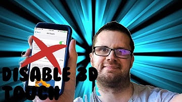How to Disable  3D Touch  iOS 12