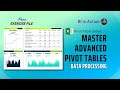 Master Advanced Pivot Tables in Excel – Powerful Data Processing Tips