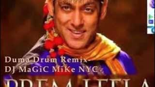 PREM  LEELA-DJ MaGiC MiKe NYC-DUMA DRUM REMIX-PREM RATAN DHAN PAYO-PROMO ONLY