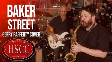 'Baker Street' (GERRY RAFFERTY) Cover by The HSCC
