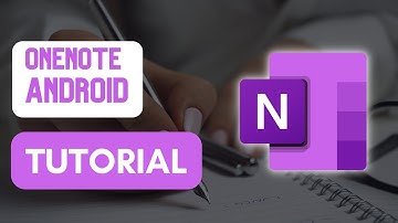 Microsoft OneNote Android Tutorial | Full Tutorial