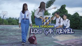 Los Gak Rewel - Era Syaqira (Official Music Video)