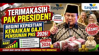 TERIMA KASIH PAK PRESIDEN! BEGINI KEPASTIAN KENAIKAN GAJI PENSIUNAN PNS TNI POLRI 2026