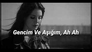 Lana Del Rey - Love (Türkçe Çeviri) Resimi