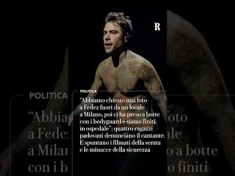 Video Fedez denunciato da 4 fan: Ci ha presi a botte con i bodyguard perché chiedevamo un selfie