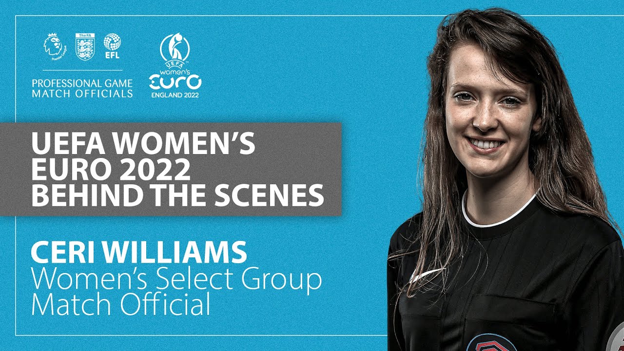 UEFA Womens EURO 2022 Behind the Scenes Ceri Williams