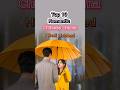 Top 10 Romantic Chinese drama | Best Chinese drama eng sub #cdrama #chinesedrama #shortvideo #short