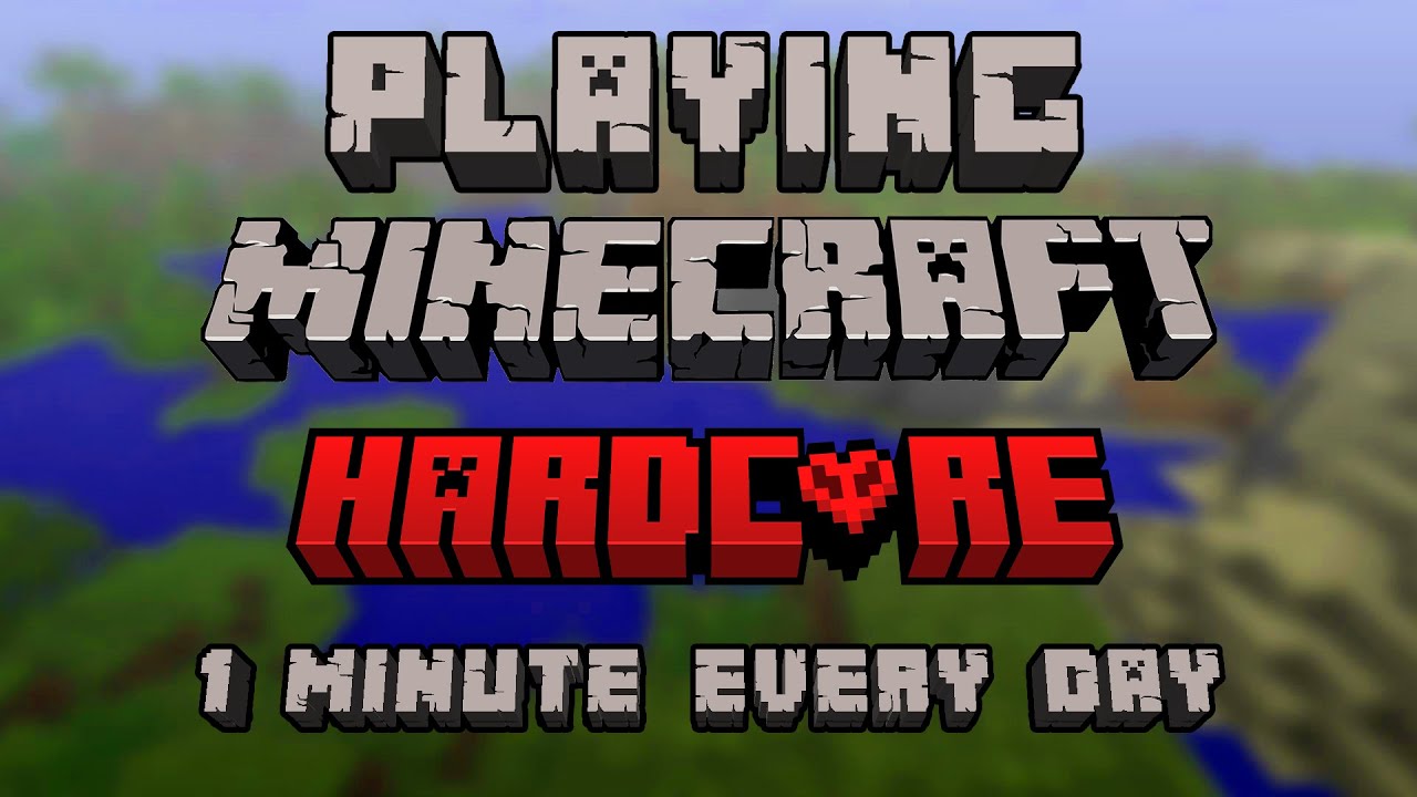 Playing Minecraft Hardcore For 1 Minute Every Day (Part 1) - YouTube