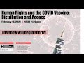 Aruna Kashyap &amp; Achal Prabhala | Human Rights and the COVID Vaccine: Distribution and Access