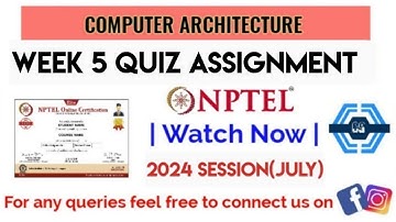 Computer Architecture | Week 5 Quiz Solutions 2024 (July) | NPTEL | SWAYAM |