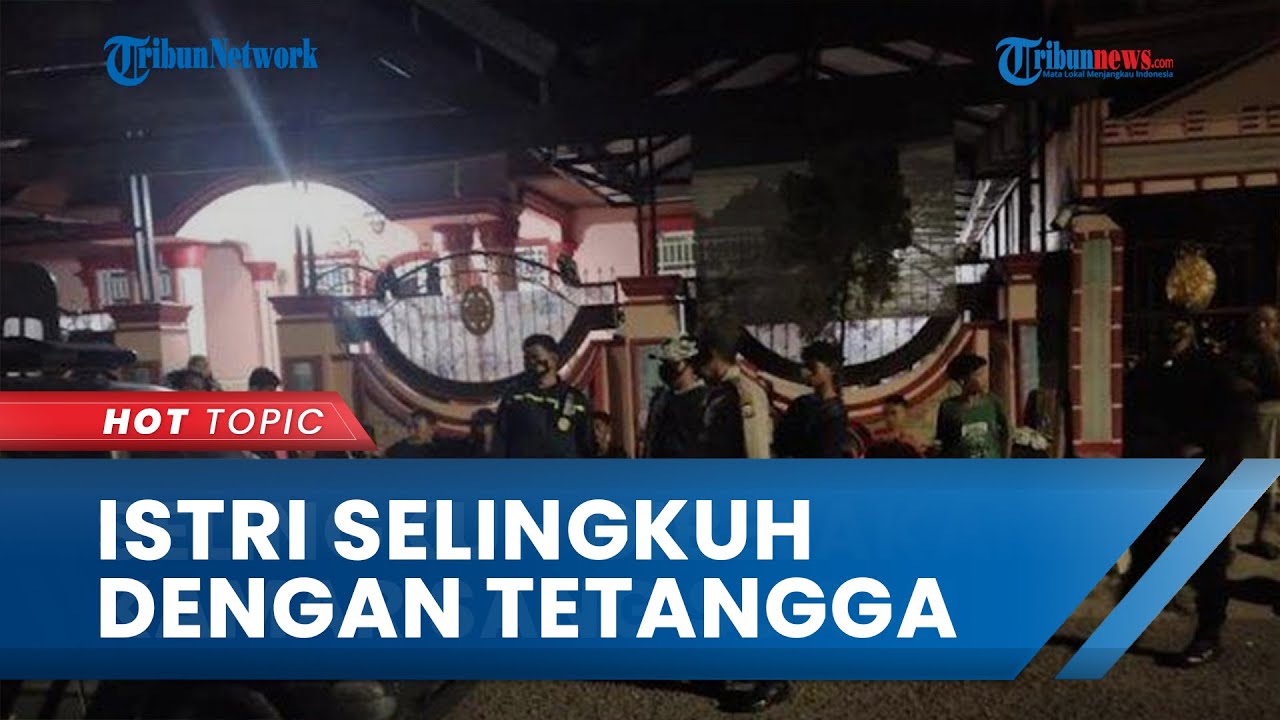 Suami di Makassar Pergoki Istri Selingkuh dengan Tetangga di Kamar, Pelaku  Dihajar Warga saat Kabur - YouTube