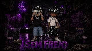SEM FREIO-Young G x gdot (beatmeaker Prod.corus)