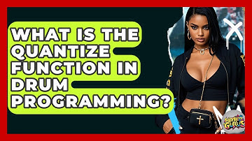 What Is The Quantize Function In Drum Programming? - Hip Hop Gurus