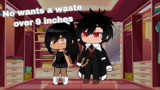 No one wants a waste over 9 inches/meme/obey me/gacha club