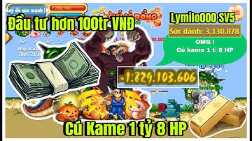 Ngọc Rồng Online | Chiêm Ngưỡng Lymilo000 Trái Đất Với Cú Kame 1Tỷ 8 HP Đã Đầu Tư Hơn 100 Triệu Đồng