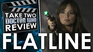 Flatline - Take Two Doctor Who Review