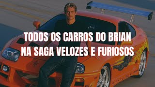 Todos Os Carros De Brian Em Velozes E Furiosos Lista Completa