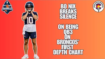 Bo Nix Sounds Off on Being Listed as Broncos QB3 | Mile High Insiders thumbnail