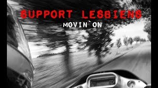 Video thumbnail of "Support Lesbiens - Movin' On"